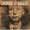 CHURCH OF MISERY - Thy Kingdom Scum (2013) CD